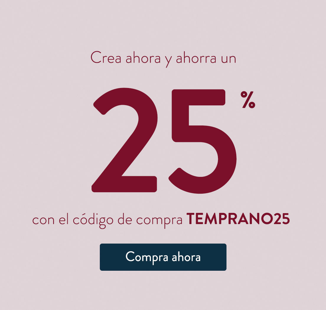 Precompra y ahorra un 25%.